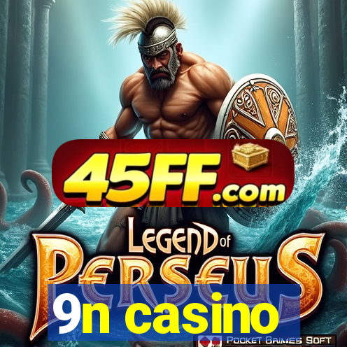 9n casino